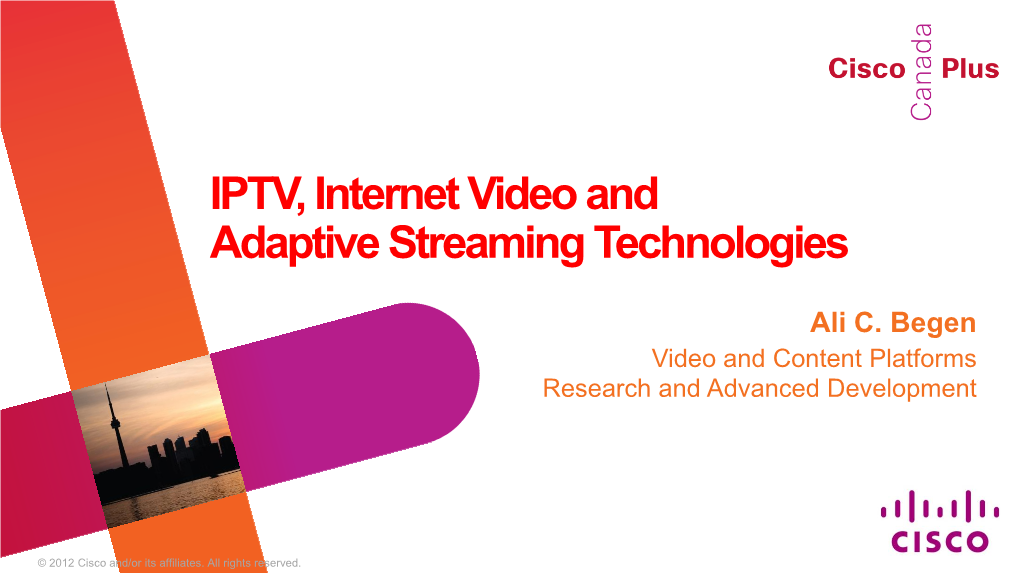 IPTV, Internet Video and Adaptive Streaming Technologies