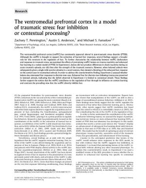 The Ventromedial Prefrontal Cortex in a Model of Traumatic Stress: Fear Inhibition Or Contextual Processing?