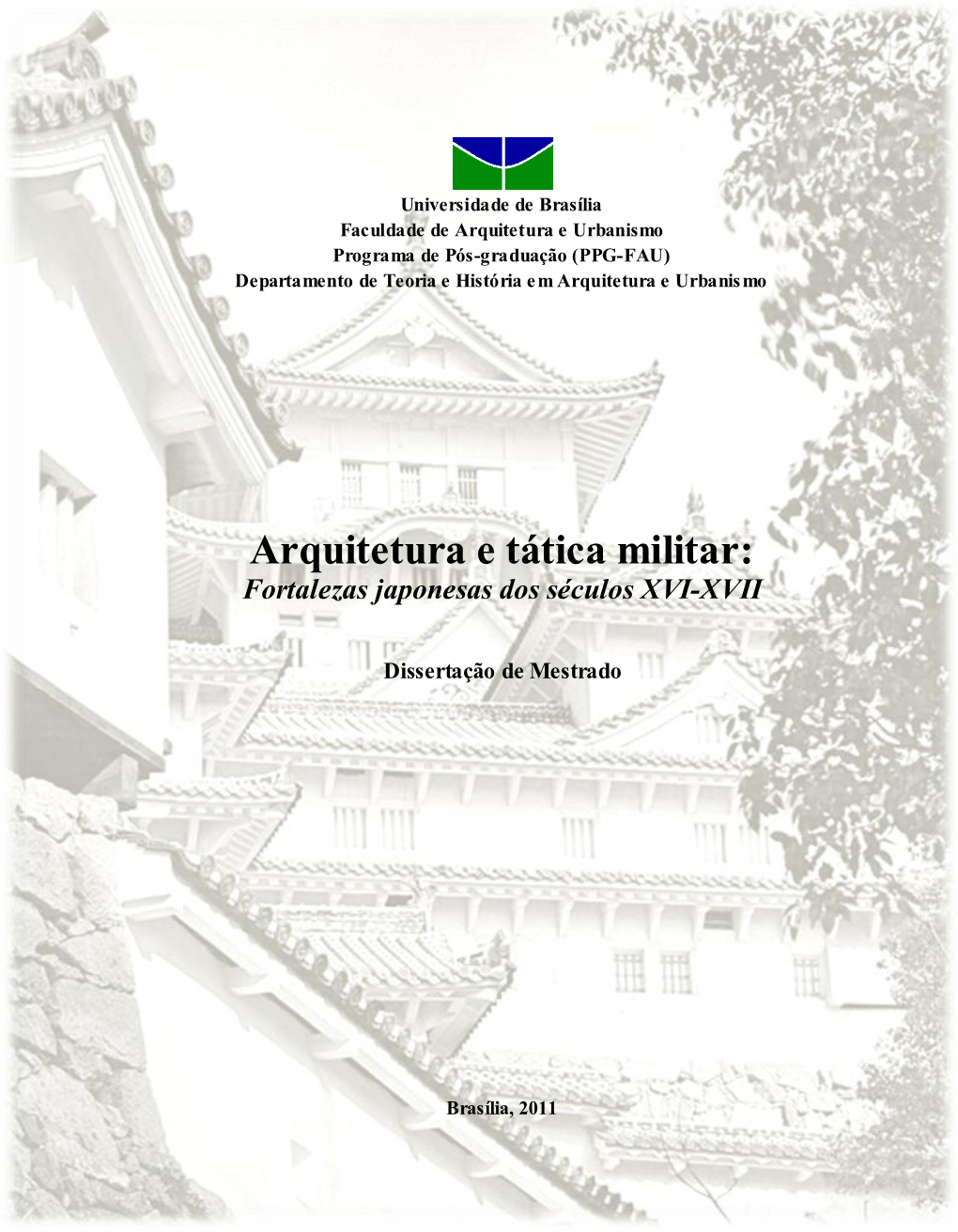 Arquitetura E Tática Militar: Fortalezas Japonesas Dos Séculos XVI-XVII