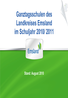 Ganztagsschulen Des Landkreises Emsland Im Schuljahr 2010/ 2011