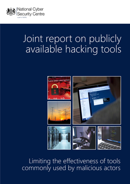 Joint Report on Publicly Available Hacking Tools (NCSC)