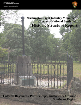 Historic Structure Report: Washington Light Infantry Monument, Cowpens National Battleﬁ Eld List of Figures