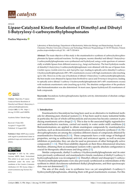 Lipase-Catalyzed Kinetic Resolution of Dimethyl and Dibutyl 1-Butyryloxy-1-Carboxymethylphosphonates