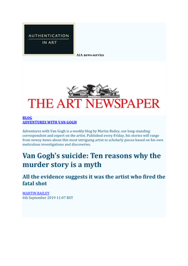 Van Gogh's Suicide: Ten Reasons Why the Murder Story Is a Myth All the Evidence Suggests It Was the Artist Who Fired the Fatal Shot