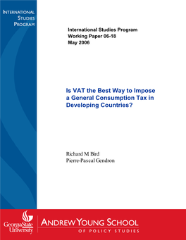 Is VAT the Best Way to Impose a General Consumption Tax in Developing Countries?