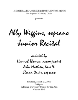 Abby Wiggins, Soprano Junior Recital