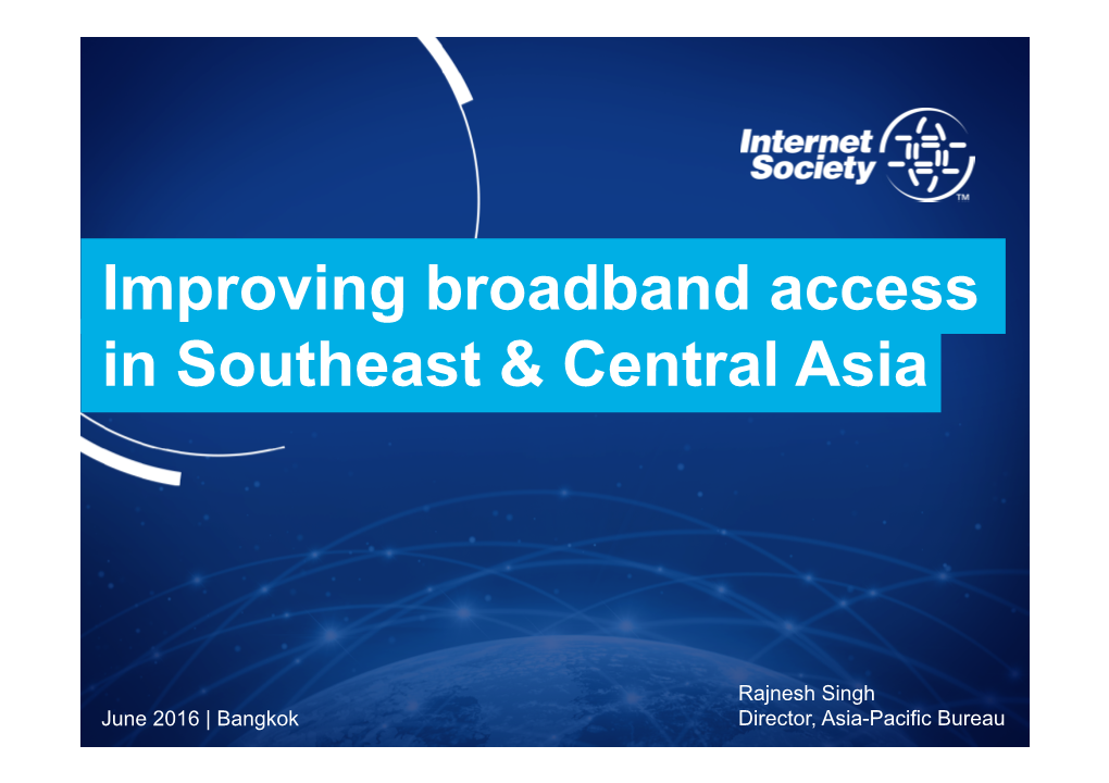 Improving Broadband Access in Southeast & Central Asia