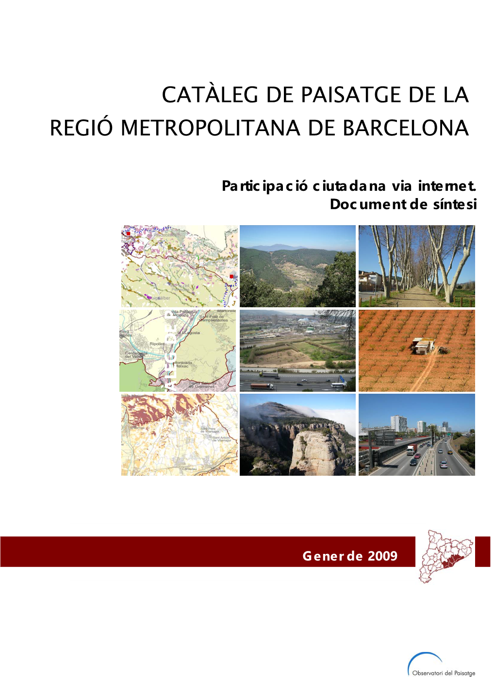 Catàleg De Paisatge De La Regió Metropolitana De Barcelona Participació Ciutadana Via Internet