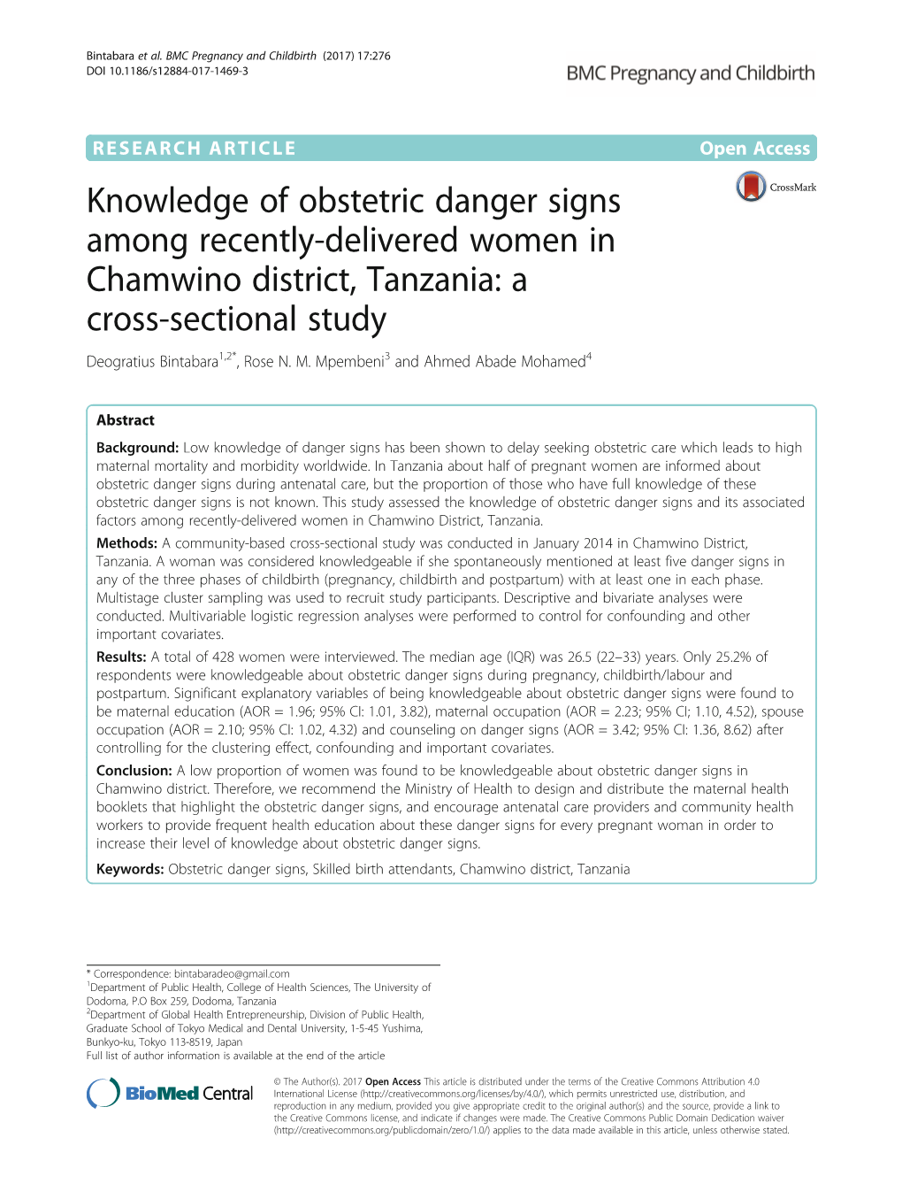 Knowledge of Obstetric Danger Signs Among Recently-Delivered Women in Chamwino District, Tanzania: a Cross-Sectional Study Deogratius Bintabara1,2*, Rose N