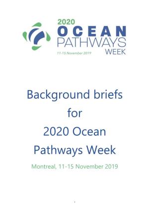Background Briefs for 2020 Ocean Pathways Week