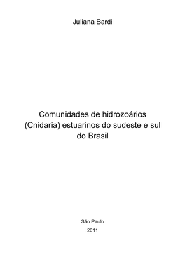 Cnidaria) Estuarinos Do Sudeste E Sul Do Brasil