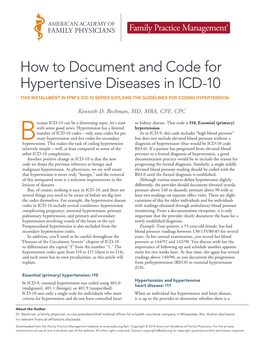 How to Document and Code for Hypertensive Diseases in ICD-10 THIS INSTALLMENT in FPM’S ICD-10 SERIES EXPLAINS the GUIDELINES for CODING HYPERTENSION