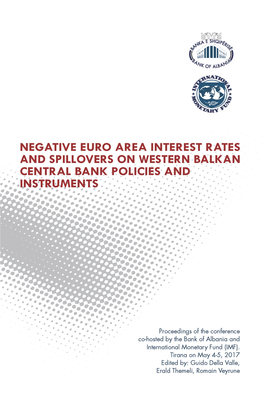 Negative Euro Area Interest Rates and Spillovers on Western Balkan Central Bank Policies and Instruments