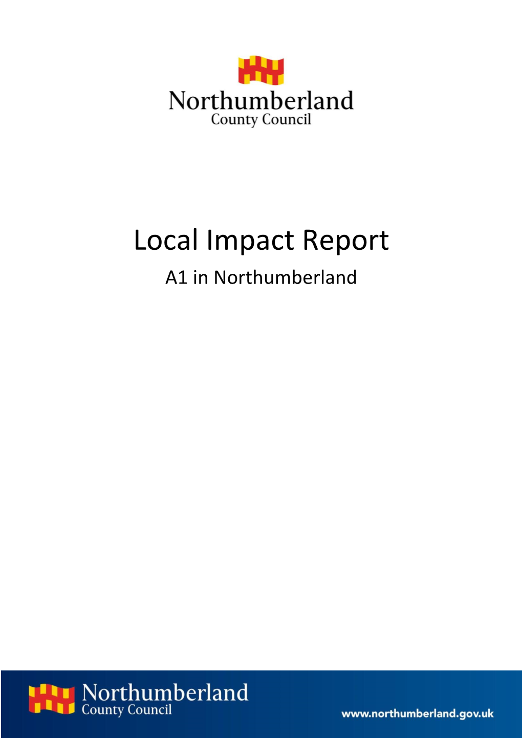 Northumberland County Council Transport Assessment Mitigation Report (January 2019) ● the Northumberland Local Transport Plan (2011-2026)