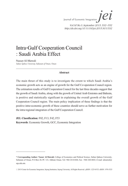 Intra-Gulf Cooperation Council : Saudi Arabia Effect Nasser Al-Mawali Sultan Qaboos University, Sultanate of Oman, Oman
