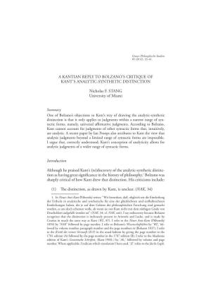 A KANTIAN REPLY to BOLZANO's CRITIQUE of KANT's ANALYTIC-SYNTHETIC DISTINCTION Nicholas F. STANG University of Miami Introdu