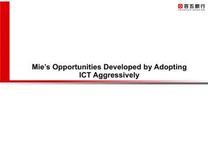 Mie's Opportunities Developed by Adopting ICT Aggressively
