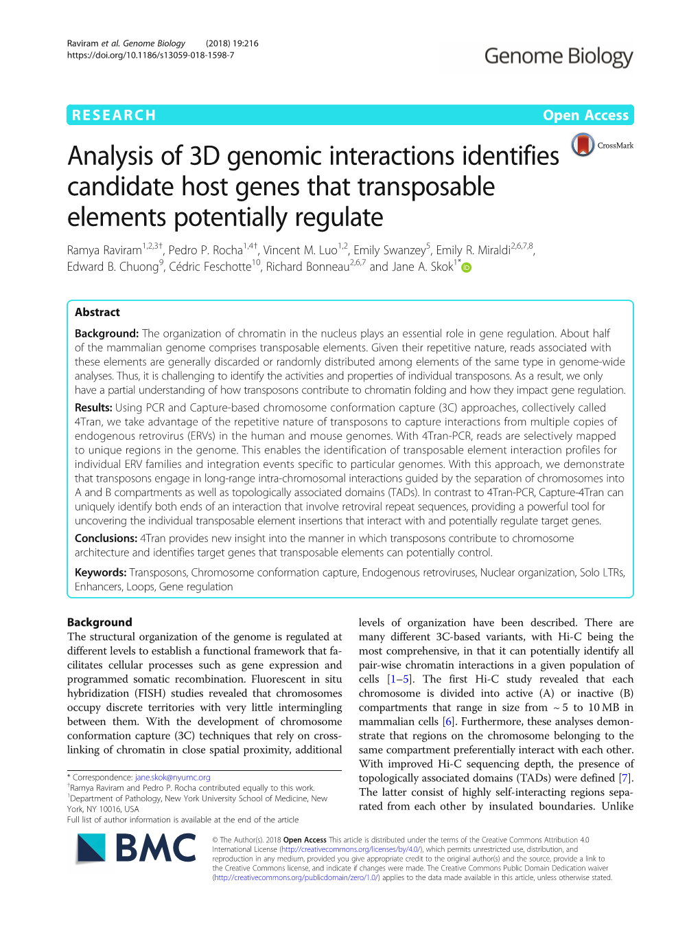 Analysis of 3D Genomic Interactions Identifies Candidate Host Genes That Transposable Elements Potentially Regulate Ramya Raviram1,2,3†, Pedro P