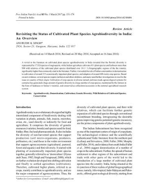 Revisiting the Status of Cultivated Plant Species Agrobiodiversity in India: an Overview ANURUDH K SINGH* 2924, Sector-23, Gurgaon, Haryana, India 122 017