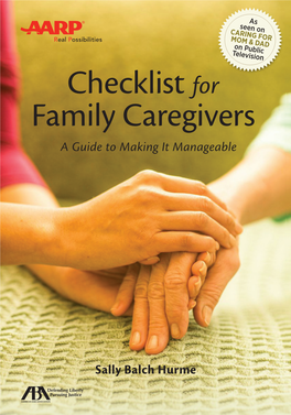 Checklist for Family Caregivers Sally Balch Hurme Checklist for Family Caregivers a Guide to Making It Manageable