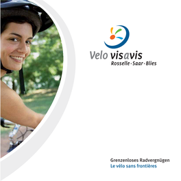 Grenzenloses Radvergnügen Le Vélo Sans Frontières Velo Visavis