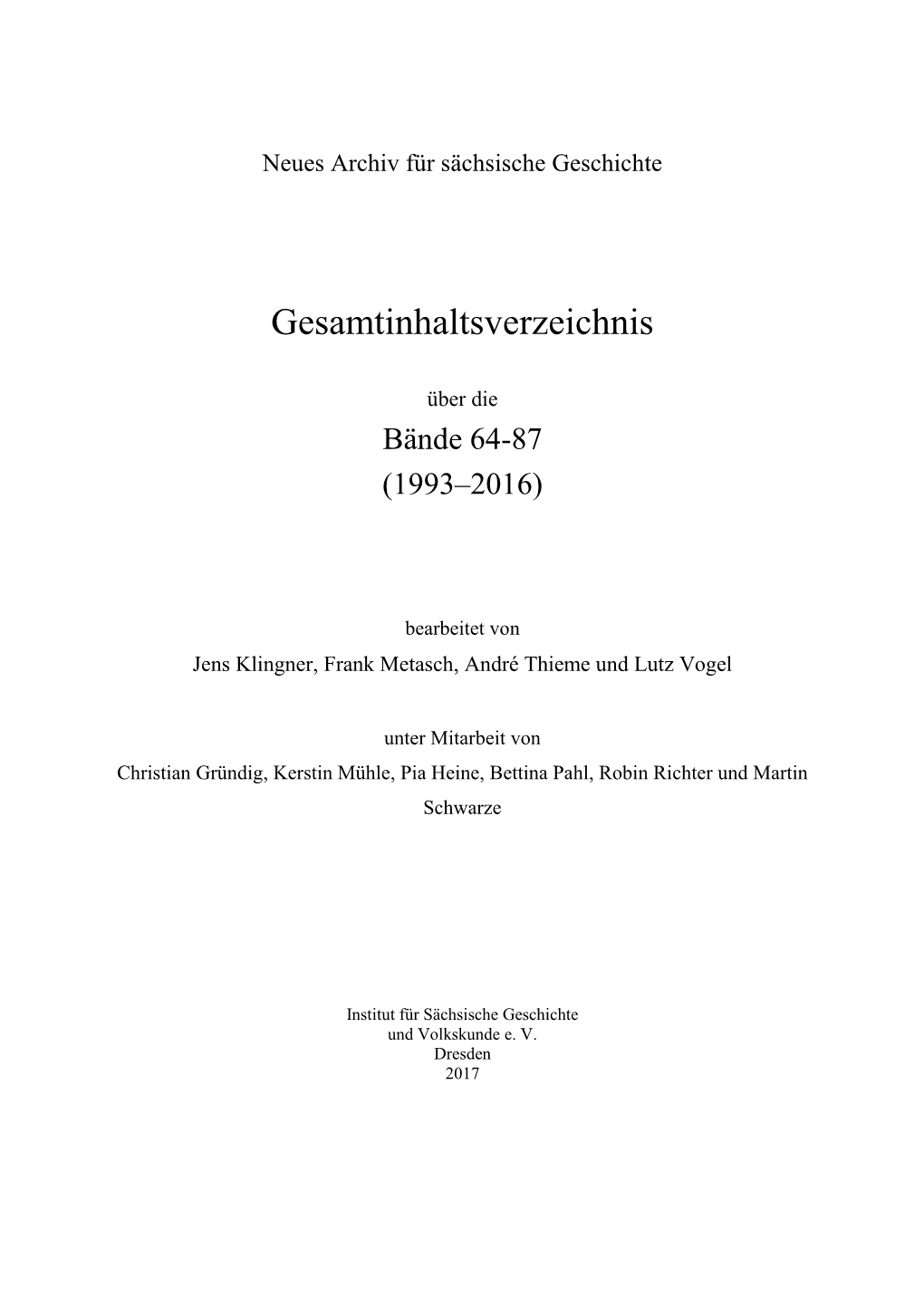 Gesamtinhaltsverzeichnis Über Die Bände 64-87 (1993-2016)