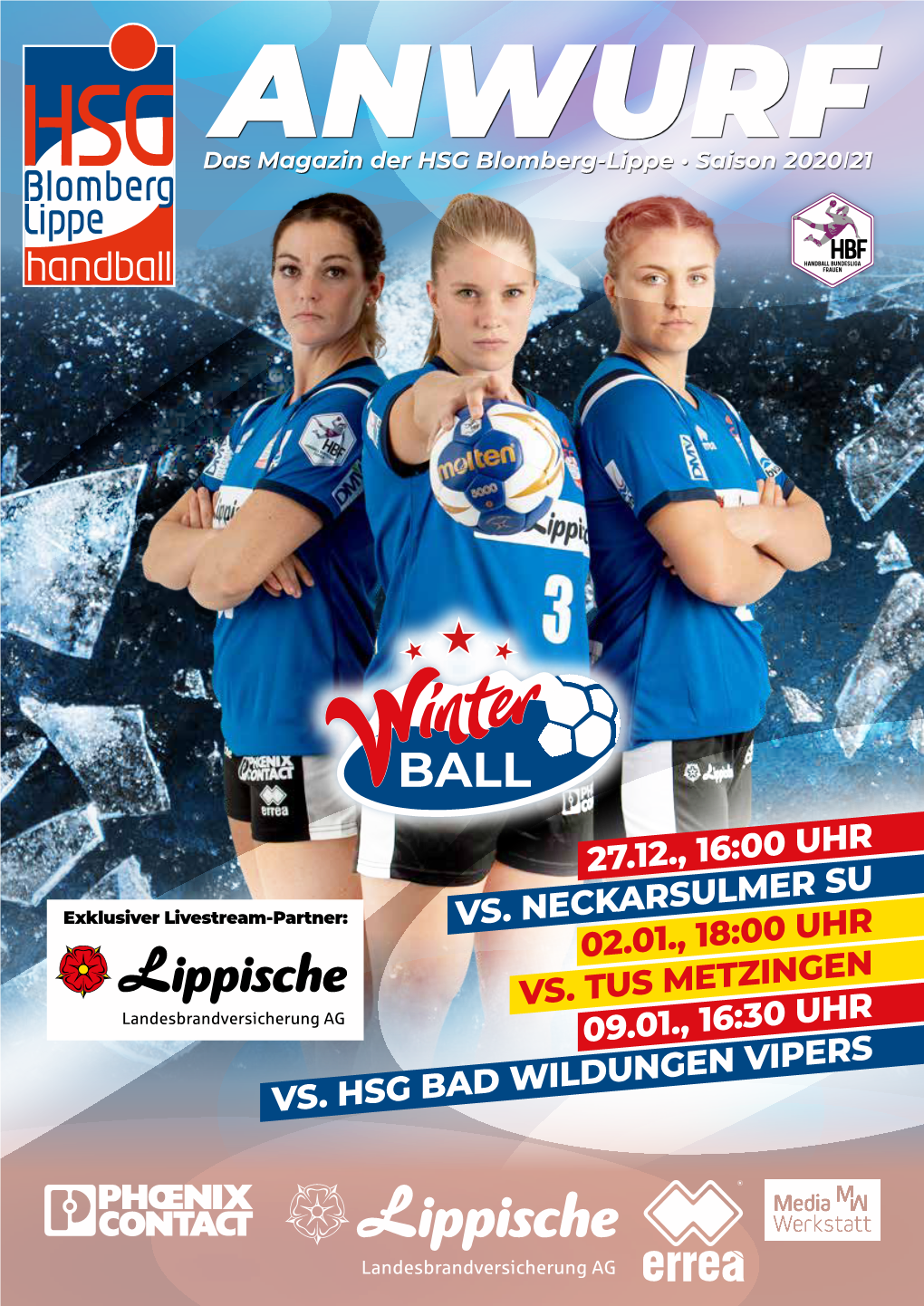 27.12., 16:00 Uhr Vs. Neckarsulmer Su 02.01., 18