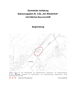 Gemeinde Jesteburg Bebauungsplan Nr. 3.06 „Am Wiedenhof“ Mit Örtlicher Bauvorschrift