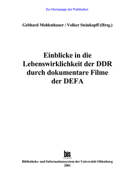 Einblicke in Die Lebenswirklichkeit Der DDR Durch Dokumentare Filme Der DEFA