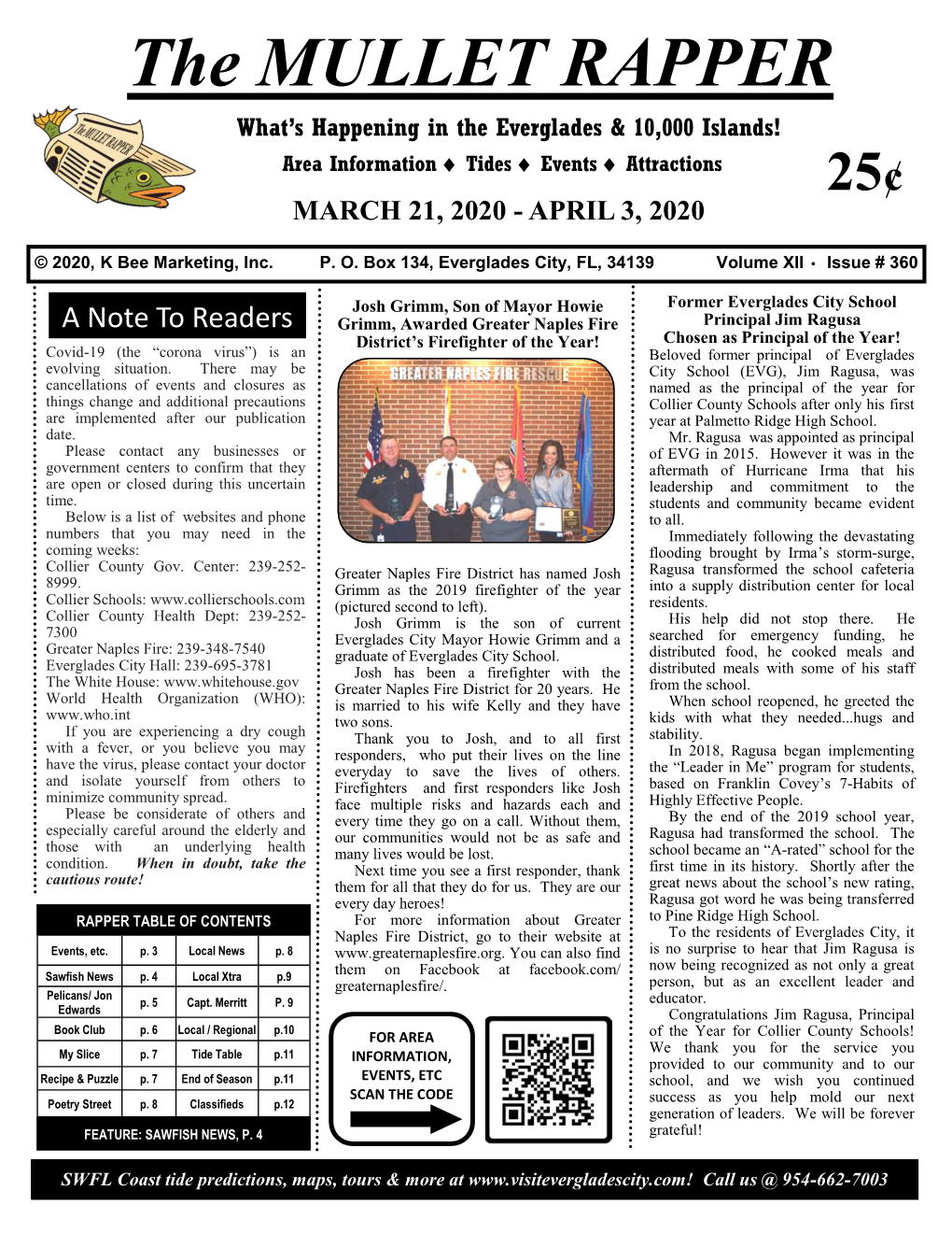 The MULLET RAPPER What’S Happening in the Everglades & 10,000 Islands! Area Information  Tides  Events  Attractions 25¢ MARCH 21, 2020 - APRIL 3, 2020