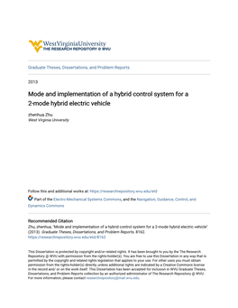 Mode and Implementation of a Hybrid Control System for a 2-Mode Hybrid Electric Vehicle Zhenhua Zhu West Virginia University