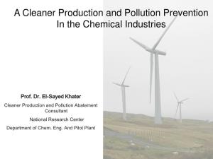 A Cleaner Production and Pollution Prevention in the Chemical Industries