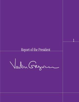 Report of the President REPORT of the PRESIDENT REPORT of THE