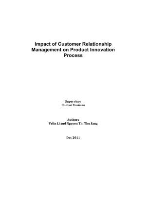 Impact of Customer Relationship Management on Product Innovation Process