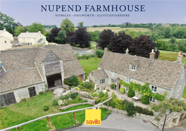 Nupend Farmhouse Horsley • Nailworth • Gloucestershire