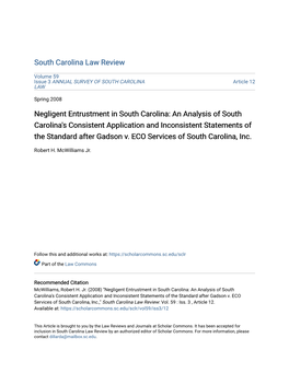 Negligent Entrustment in South Carolina: an Analysis of South Carolina's Consistent Application and Inconsistent Statements of the Standard After Gadson V