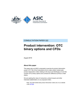 Consultation Paper CP 322 Product Intervention: Binary Options and Cfds