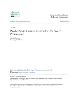 Psycho-Socio-Cultural Risk Factors for Breech Presentation Caroline Peterson University of South Florida