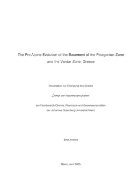 The Pre-Alpine Evolution of the Basement of the Pelagonian Zone and the Vardar Zone, Greece