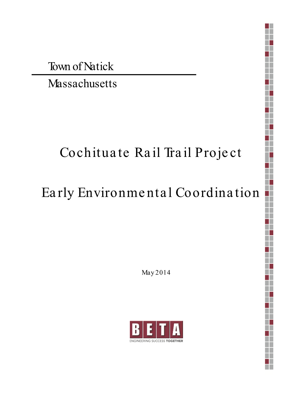 Cochituate Rail Trail Project Early Environmental Coordination