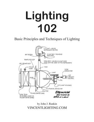 Basic Principles and Techniques of Lighting