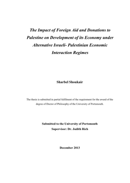 The Impact of Foreign Aid and Donations to Palestine on Development of Its Economy Under Alternative Israeli- Palestinian Economic Interaction Regimes