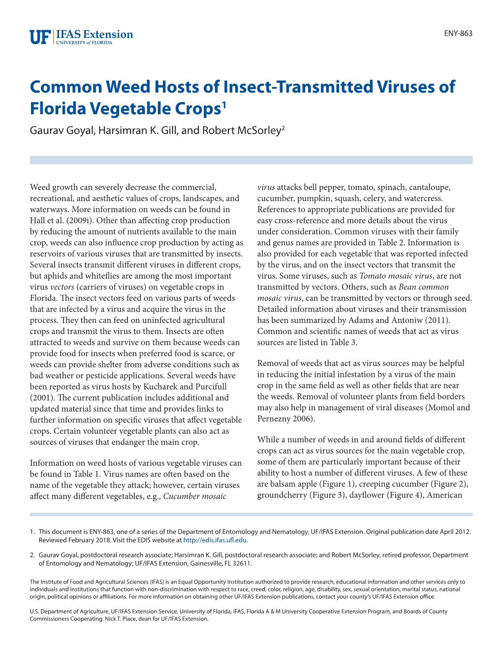 Common Weed Hosts of Insect-Transmitted Viruses of Florida Vegetable Crops1 Gaurav Goyal, Harsimran K