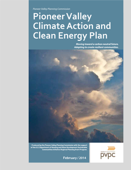 Pioneer Valley Climate Action and Clean Energy Plan Moving Toward a Carbon Neutral Future