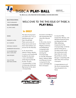 THSBCA PLAY- BALL the Official Voice of the TEXAS HIGH SCHOOL BASEBALL COACHES ASSOCIATION