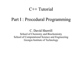 C++ Tutorial Part I : Procedural Programming