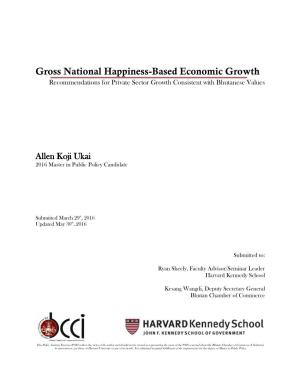 Gross National Happiness-Based Economic Growth Recommendations for Private Sector Growth Consistent with Bhutanese Values