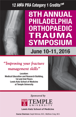 8Th Annual Philadelphia Orthopaedic Trauma Symposium June 10-11, 2016
