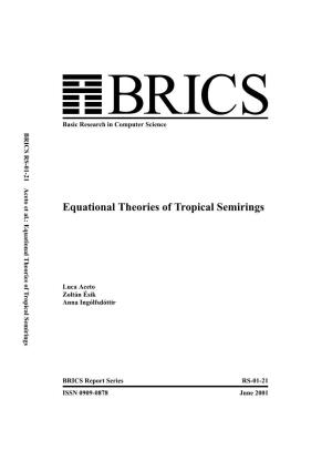 Equational Theories of Tropical Semirings Basic Research in Computer Science