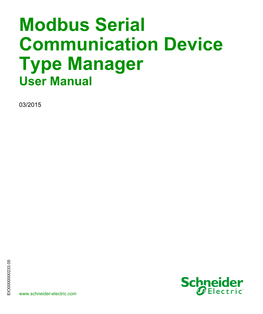 Modbus Serial Communication Device Type Manager Hardware and Software Requirements EIO0000000233 03/2015